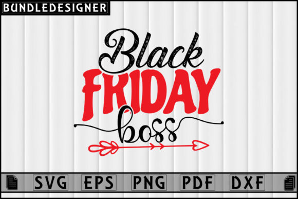Black Friday Boss-Svg T-shirt Graphic