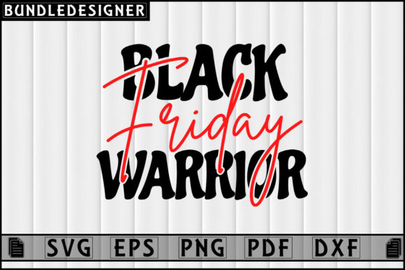 Black Friday Warrior-Svg T-shirt Design