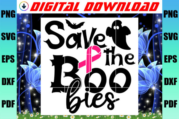 Breast Cancer Save the Boo Bies